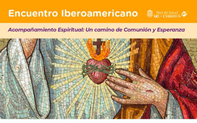 Presentes en el Encuentro Iberoamericano de Acompañamiento Espiritual: «Un camino de comunión y esperanza»